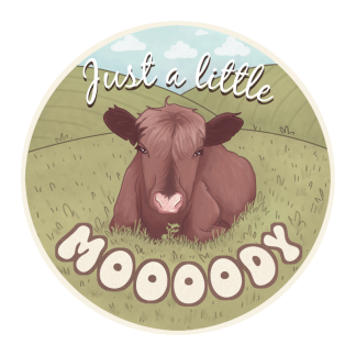 Just a little MOOOODY